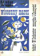 To nasz wiosenny marsz