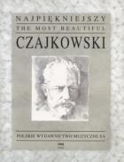                          The Most Beautiful Czajkowski
                         