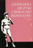 Antologia muzyki chóralnej renesansu