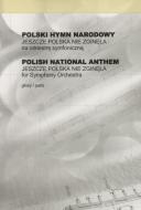                          Polish National Anthem
                         