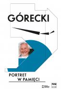                          Górecki. Portrait in Memory
                         