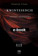                              Kwintesencje. Pasaże barokowe
                             