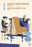                          Music from Chopin's Land, vol. 1
                         