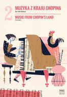                          Music from Chopin's Land, vol. 2
                         
