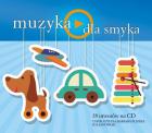                              Muzyka dla smyka - CD
                             