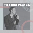                              Piosenki Pana M. (CD)
                             