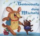                              Tańcowały dwa Michały - CD
                             