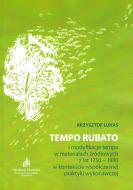                              Tempo rubato i modyfikacje tempa w mater
                             