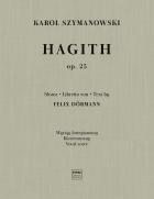                          Hagith Op. 25 - opera in one act
                         