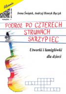 Podróż po czterech strunach skrzypiec