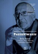                              Poszukiwanie. Jerzy Artysz 
                             