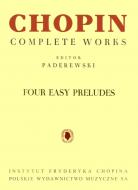                          Four Easy Preludes from Op. 28, CWS
                         
